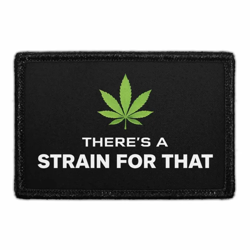 Pull Patch There's A Strain patch 3x2 cannabis