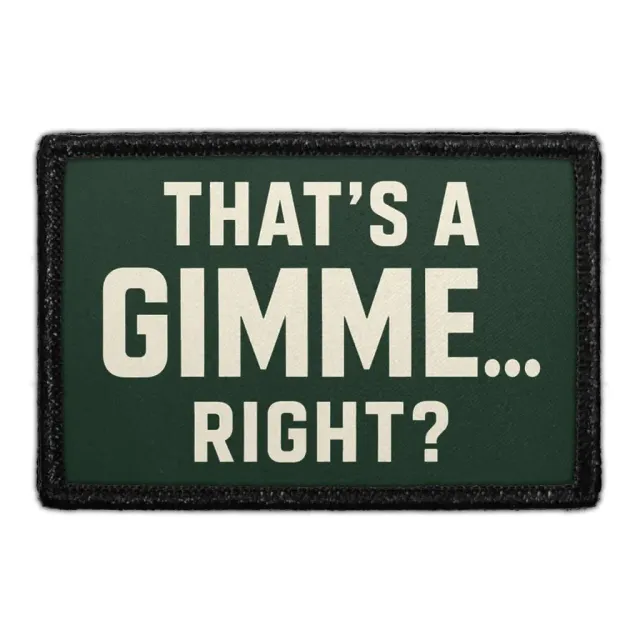 Pull Patch That’s a Gimme Right patch med velcro