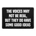 Pull Patch The Voices patch med velcro sjov citat