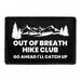 Pull Patch Out Of Breath Hike Club patch med velcro