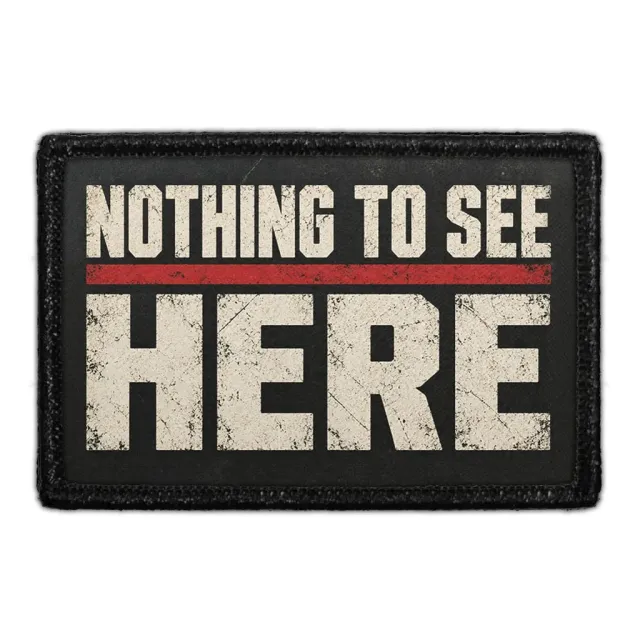 Pull Patch Nothing to See Here patch 3x2 velcro