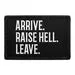 Pull Patch Arrive Raise Hell Leave patch med velcro 76 mm