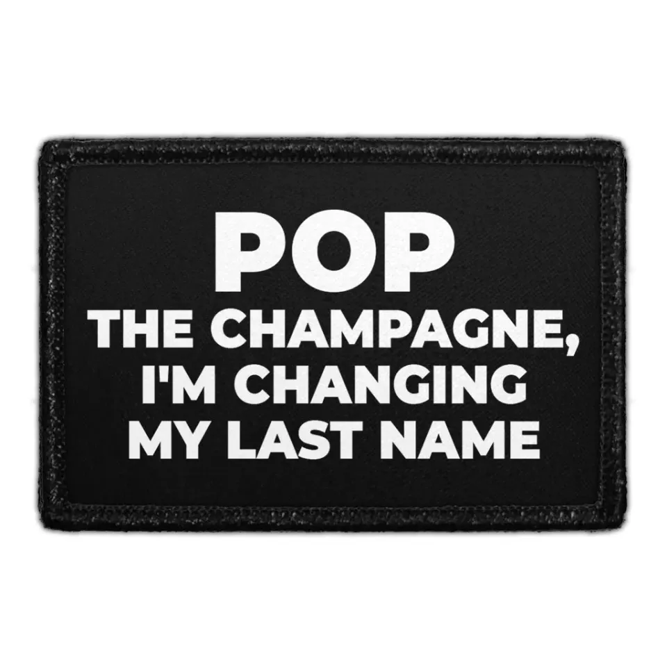 Pull Patch Pop The Champagne patch med velcro fest