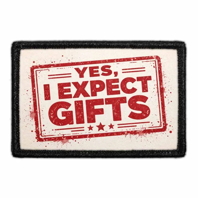 Pull Patch Yes I Expect Gifts patch 3x2 sjov