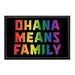 Pull Patch Ohana Means Family patch velcro