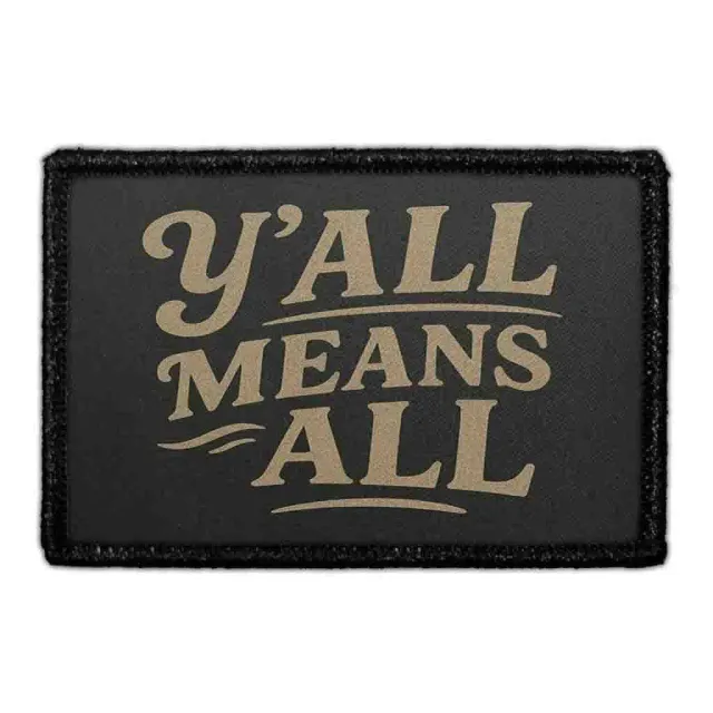 Pull Patch Y'all Means All patch velcro lgbtq