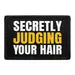 Pull Patch Secretly Judging Your Hair patch frisør