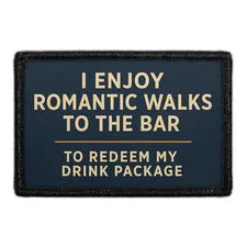 Pull Patch I Enjoy Romantic Walks to the Bar patch 3x2 drink