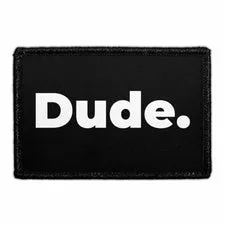 Pull Patch Dude patch med velcro 1 stk – sjov tekst