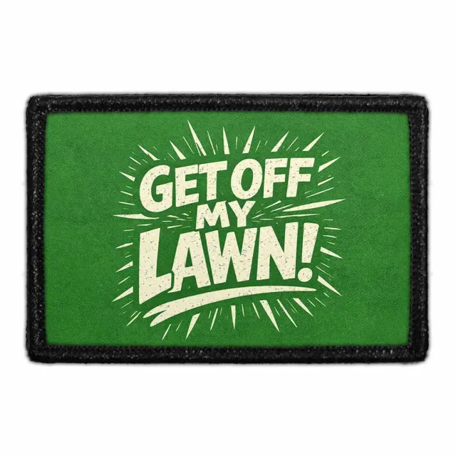Pull Patch Get Off My Lawn patch 76x51 mm velcro