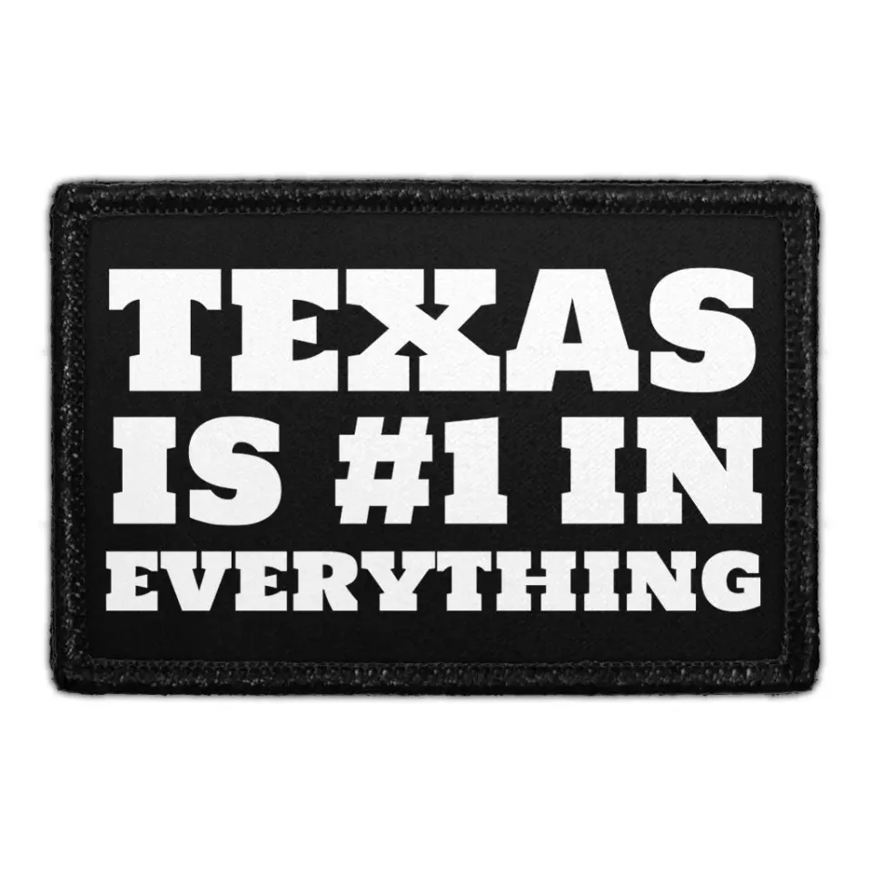 Pull Patch Texas Is #1 patch 76x51 mm velcro