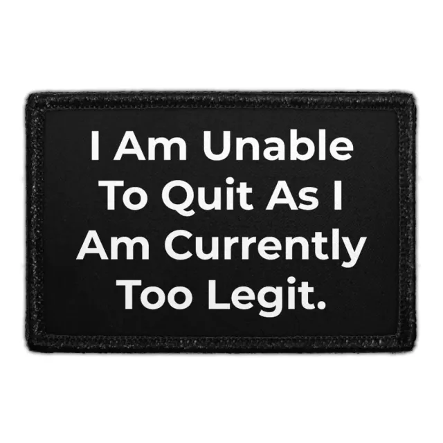 Pull Patch Too Legit patch velcro citat