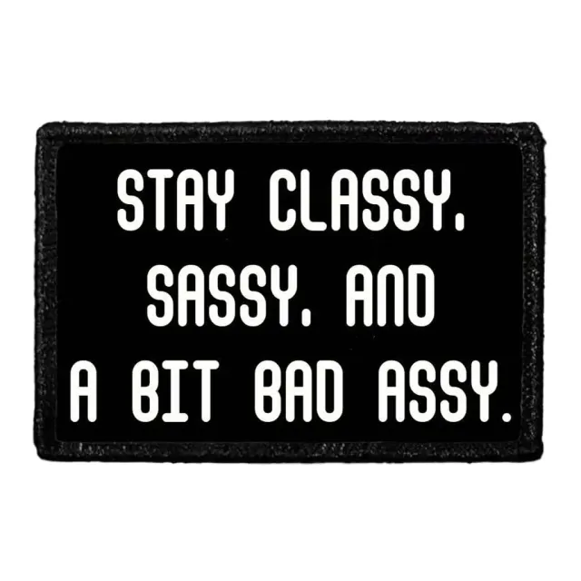 Pull Patch Stay Classy Sassy patch 76x51 mm citat