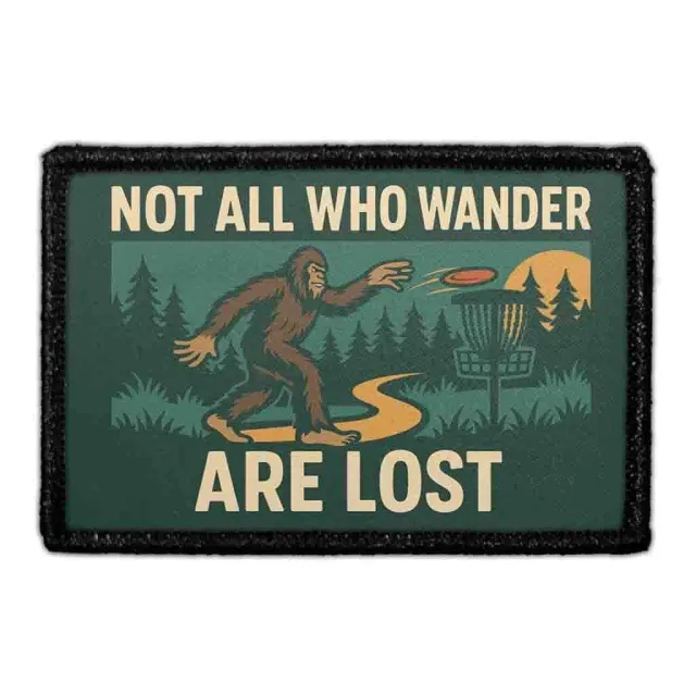 Pull Patch Not All Who Wander Bigfoot patch velcro frisbeegolf