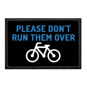 Pull Patch Please Don't Run Them Over patch velcro