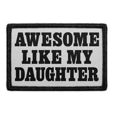 Pull Patch Awesome Like My Daughter patch 1 stk velcro