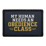 Pull Patch My Human Needs An Obedience Class patch hund