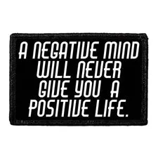 Pull Patch A Negative Mind Will Never Give You A Positive Life patch