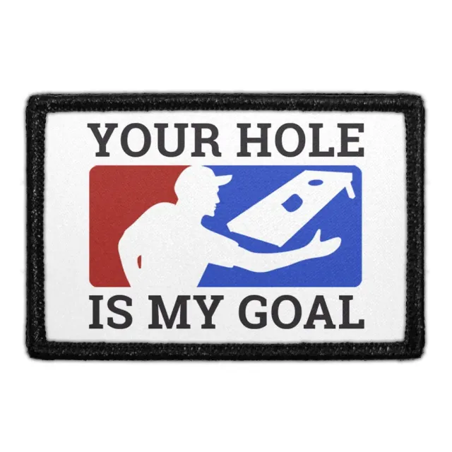 Pull Patch Your Hole Is My Goal patch med velcro 7,6x5 cm