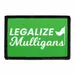 Pull Patch Legalize Mulligans patch velcro golf