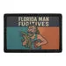 Pull Patch Florida Man Fugitives patch 76x51 velcro