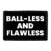 Pull Patch Ball-Less And Flawless patch med velcro
