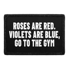Pull Patch Roses Are Red Go To Gym patch velcro