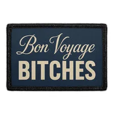 Pull Patch Bon Voyage Bitches patch med velcro rejse