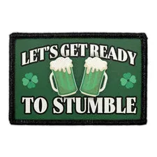 Pull Patch Let’s Get Ready To Stumble patch 76x51 mm