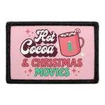 Pull Patch Hot Cocoa & Christmas Movies patch 76x51 mm