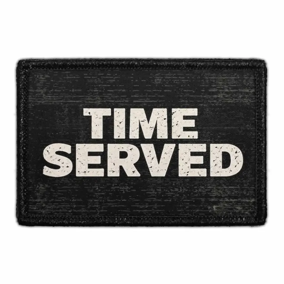 Pull Patch Time Served patch 3x2 velcro
