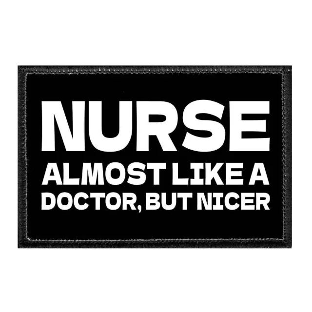 Pull Patch Nurse Almost Doctor patch velcro
