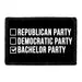 Pull Patch Republican Democratic Bachelor Party patch velcro