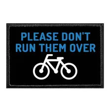 Pull Patch Please Don't Run Them Over patch velcro