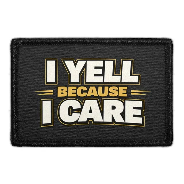 Pull Patch I Yell Because I Care patch velcro coach