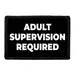 Pull Patch Adult Supervision Required patch sjov