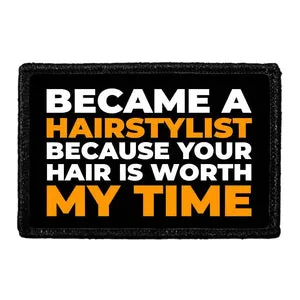Pull Patch Became A Hairstylist patch med velcro citat