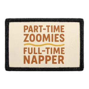 Pull Patch Part-Time Zoomies Full-Time Napper patch med velcro hund