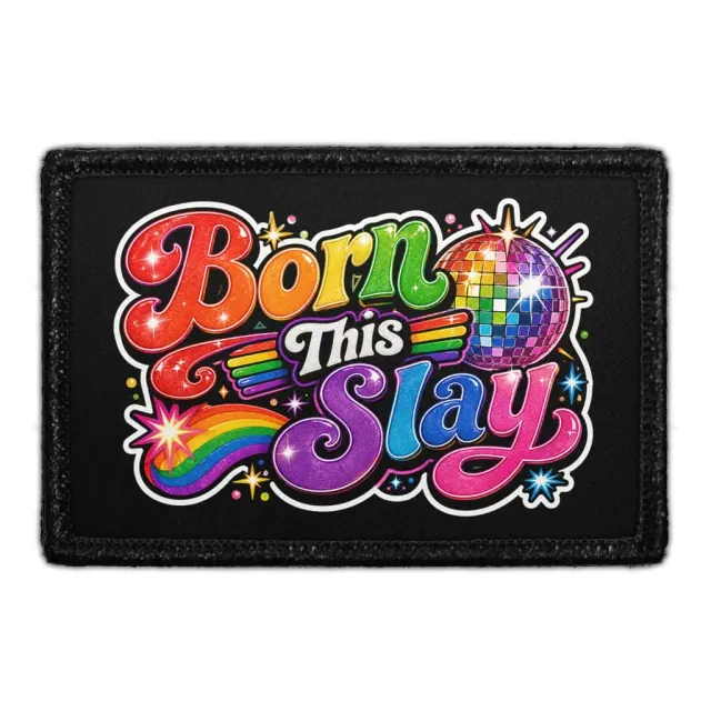 Pull Patch Born This Slay patch med velcro – pride