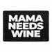 Pull Patch Mama Needs Wine patch 76x51 mm velcro
