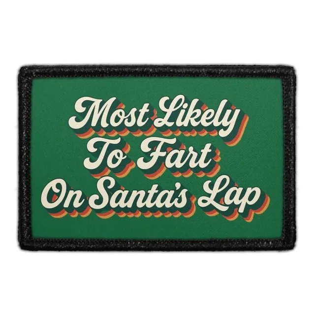 Pull Patch Most Likely To Fart On Santa's Lap patch sjov