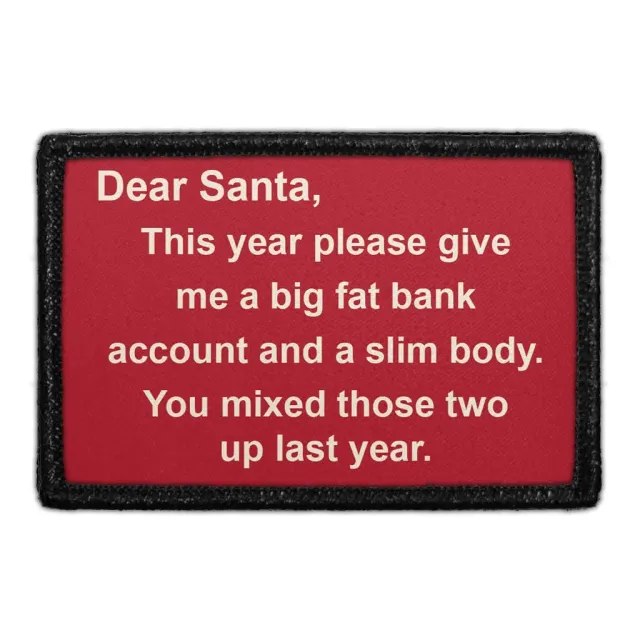 Pull Patch Dear Santa Bank Account Slim Body patch tekst