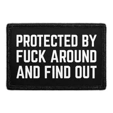 Pull Patch Protected By Fuck Around And Find Out patch 3x2 velcro