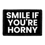 Pull Patch Smile If You're Horny patch 76x51 mm velcro