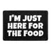 Pull Patch I'm Just Here For The Food velcropatch