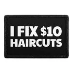 Pull Patch I Fix $10 Haircuts patch 7,6x5 cm frisør