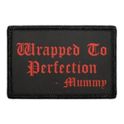 Pull Patch Wrapped Perfection Mummy patch velcro