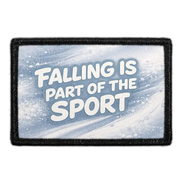 Pull Patch Falling Is Part of the Sport patch ski