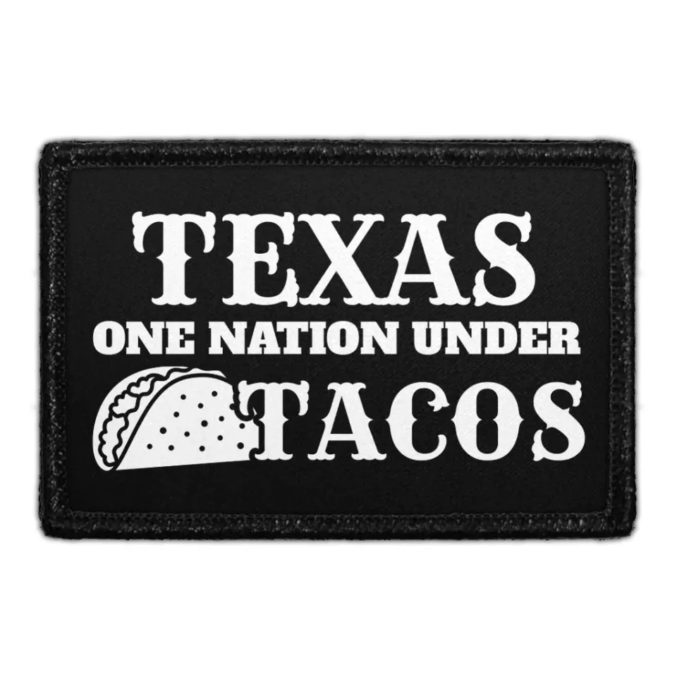 Pull Patch One Nation Under Tacos Texas patch velcro