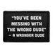 Pull Patch Wronger Dude velcromærke 76x51 mm